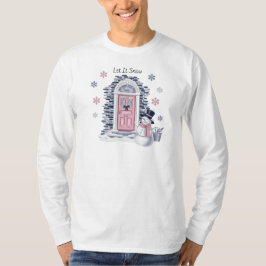 Camiseta de manga larga Let It Snow