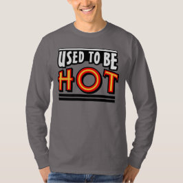 Camiseta de manga larga para hombres Used To Be Ho