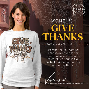 Camiseta de manga larga para mujer "Give Thanks"