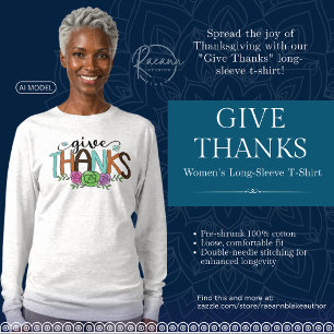 Camiseta de manga larga para mujer "Give Thanks"
