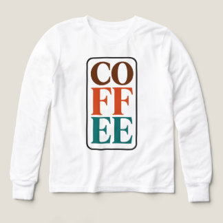 Camiseta de manga larga para niños COFFEE Regalo p
