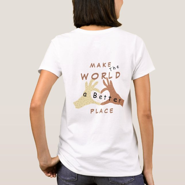 Camiseta de mano de amistad - Hacer del mundo un l (Reverso)