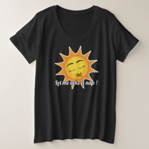 Camiseta de más tamaño : Tome una siesta (negro)