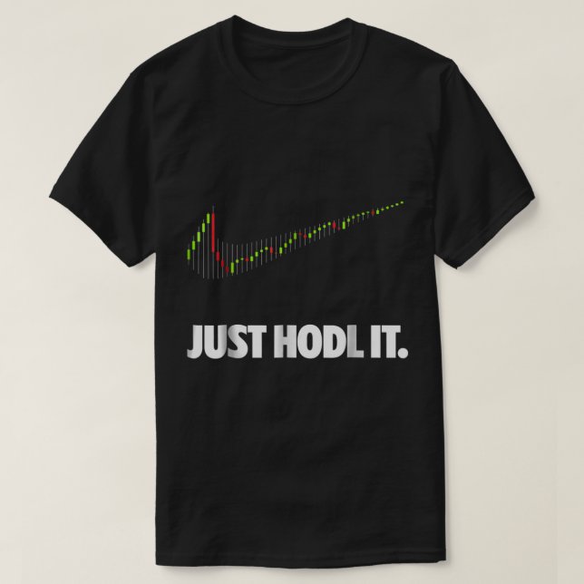 Camiseta de Meme de Crypto 'Just HODL It' para Tra (Diseño del anverso)