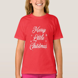 Camiseta de Merry Little Navidades