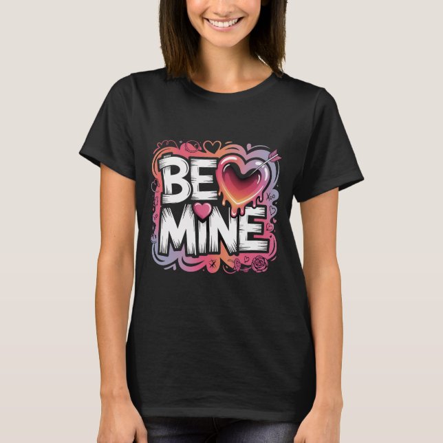 Camiseta de moda del Día de San Valentín Sé Mía St (Anverso)