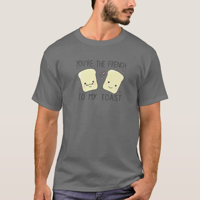 Camiseta De moda eres el francés para mi humor de la comida (Anverso)