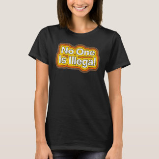 Camiseta De Moda Nadie Es Ilegal