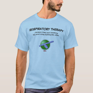 Camiseta ¡De modo que SEA porqué mi paciente inconsciente!