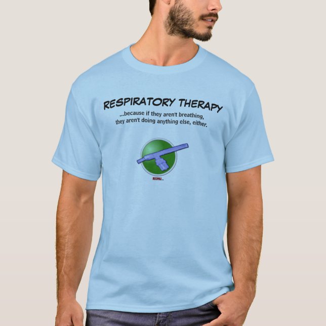 Camiseta ¡De modo que SEA porqué mi paciente inconsciente! (Anverso)