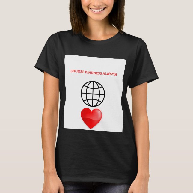 Camiseta de Mujer Choose Kindness Always Globe Hea (Anverso)
