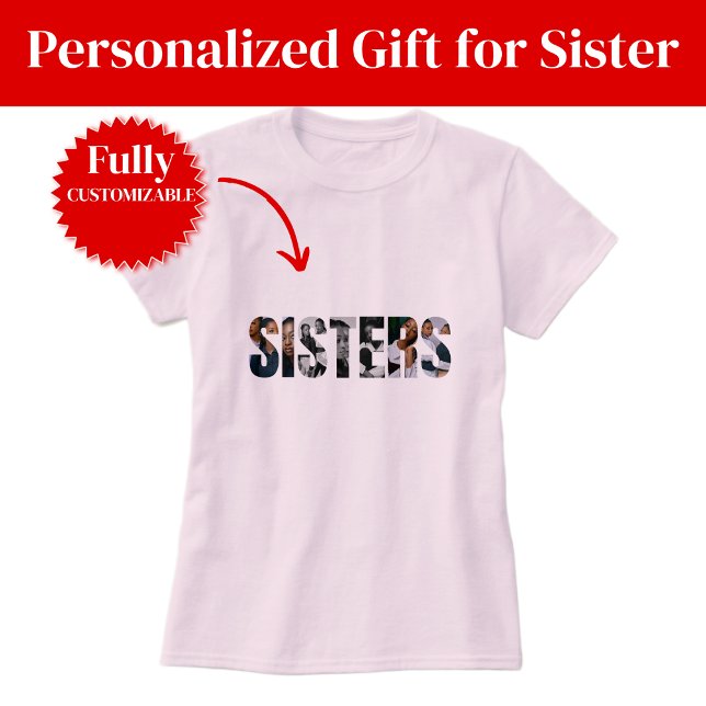 Camiseta de mujer con collage de fotos de hermanas (Sisters Photo Collage Women’s T-Shirt)