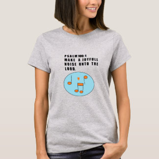 Camiseta de mujer con el lema Make A Joyful Noise