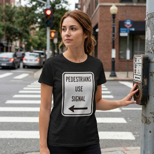 Camiseta de mujer con señal de tráfico para peaton
