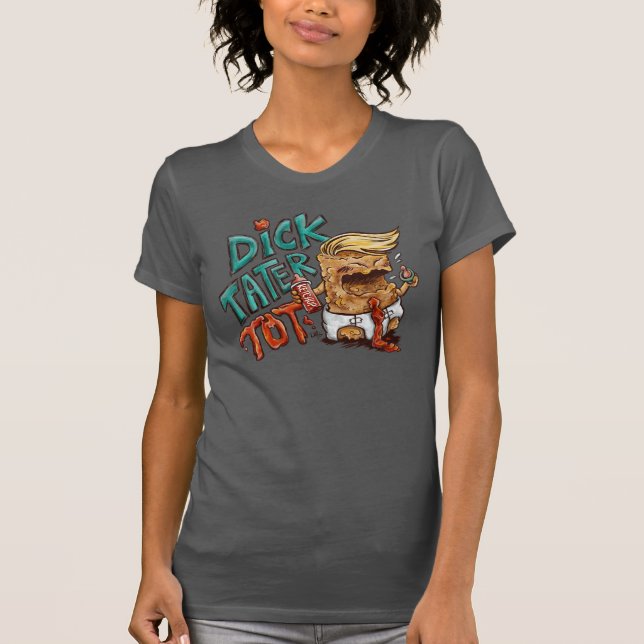 Camiseta de mujer Dick-Tater-Tot (Anverso)