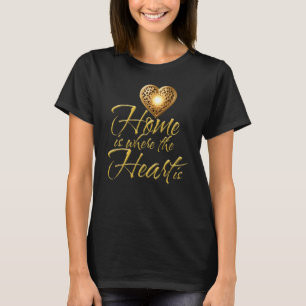 Camiseta de mujer: El hogar está donde está el cor