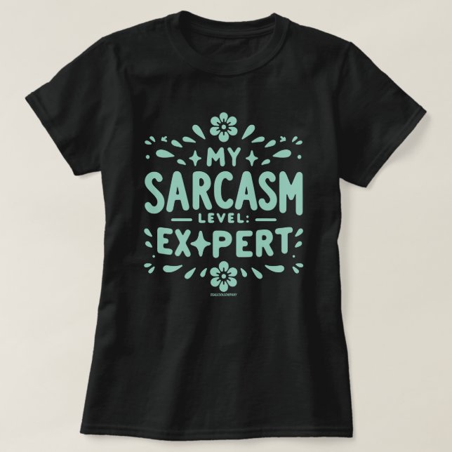 Camiseta de mujer experta en nivel de sarcasmo sas (Diseño del anverso)