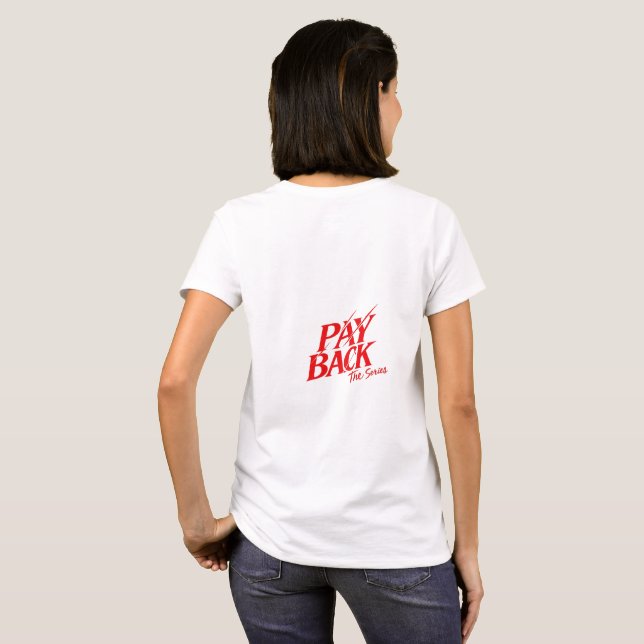 Camiseta de mujer Payback (Reverso completo)