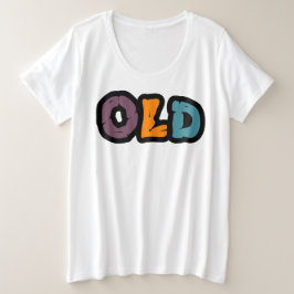 Camiseta de mujer talla grande VIEJA
