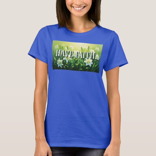 Camiseta de mujer "Ten Fe" (Anverso)