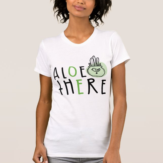 Camiseta de mujeres Aloe There - Cama de bollo de  (Anverso)