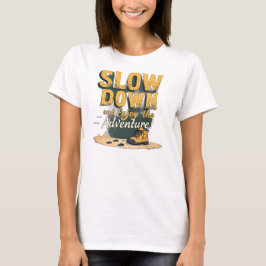 Camiseta de mujeres - LENTA y disfruta de la avent