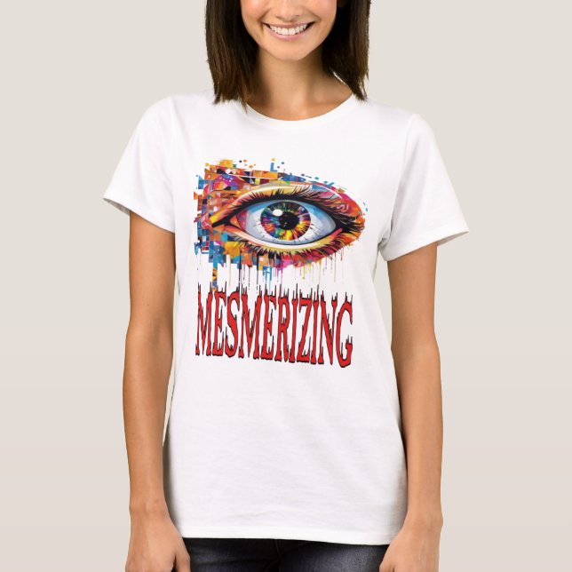 Camiseta de mujeres mesmerizadoras (Anverso)