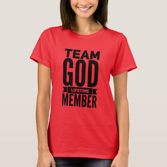 Camiseta de mujeres miembro de Team God Lifetime (Anverso)