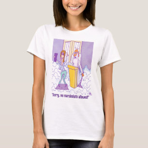 Camiseta de mujeres narcisistas