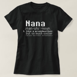 Camiseta de Nana - definición de Nana - abuela de