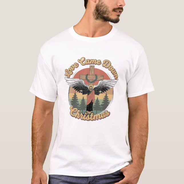 Camiseta de Navidad Love Came Down (Anverso)