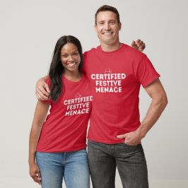 Camiseta de Navidad Unisex Amenaza Festiva Certifi