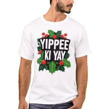 Camiseta de Navidad Yippee Ki Yay Vacaciones