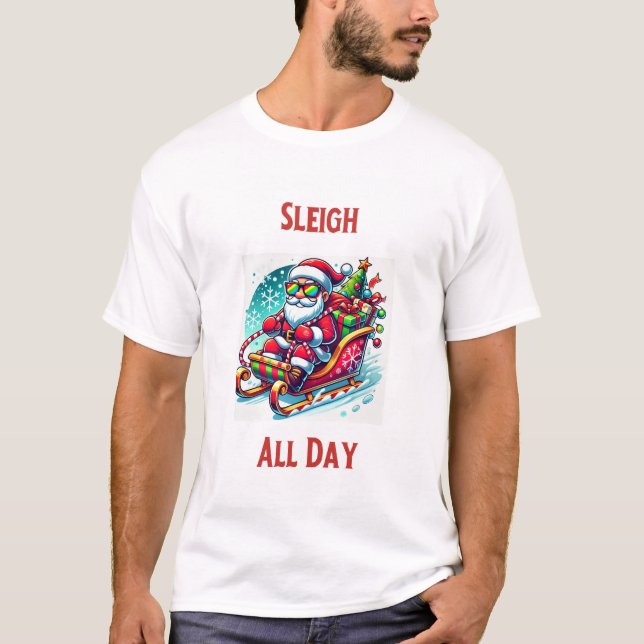 Camiseta de Navidades de Sleigh All Day (Anverso)