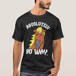 Camiseta De ninguna manera grumpy Haflinger es el caballo i