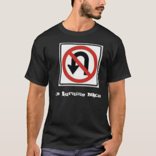 Camiseta de "ninguna vuelta del U" de los hombres