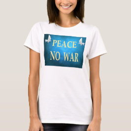 Camiseta de No Guerra de la Paz