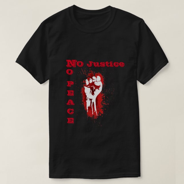 Camiseta de 'No Justicia No Paz' (Diseño del anverso)