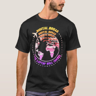 Camiseta de nómada digital viajando trabajando de 