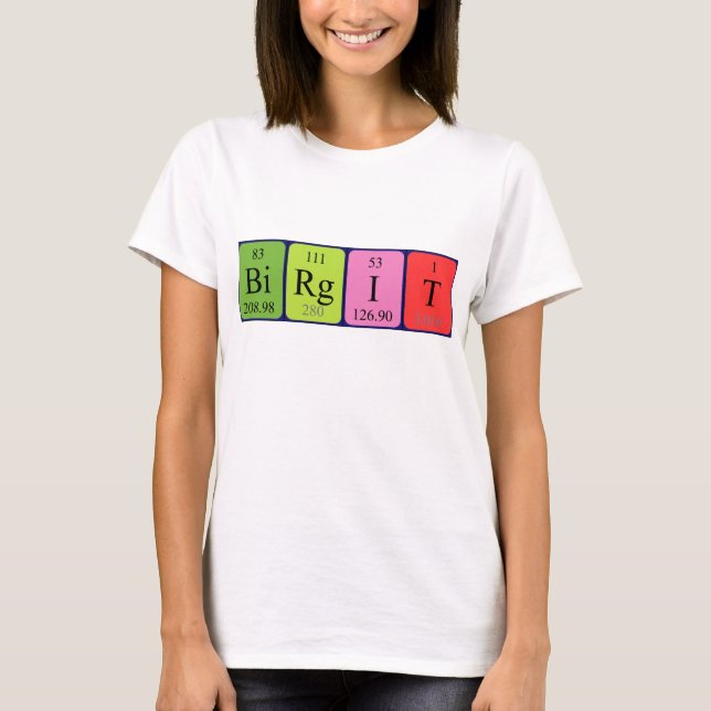 Camiseta de nombre de tabla periódica Birgit (Anverso)