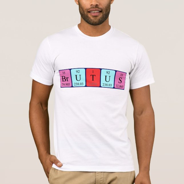 Camiseta de nombre de tabla periódica Brutus (Anverso)