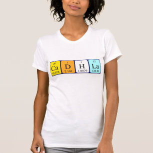 Camiseta de nombre de tabla periódica Cadhla