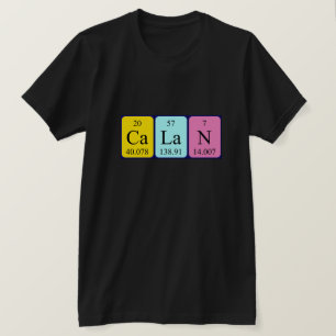 Camiseta de nombre de tabla periódica Calan