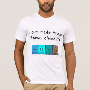 Camiseta de nombre de tabla periódica de Arunas