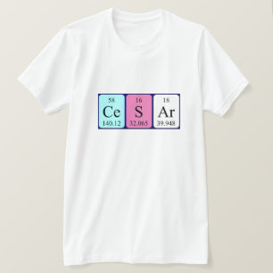 Camiseta de nombre de tabla periódica de Cesar