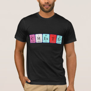 Camiseta de nombre de tabla periódica de Chester