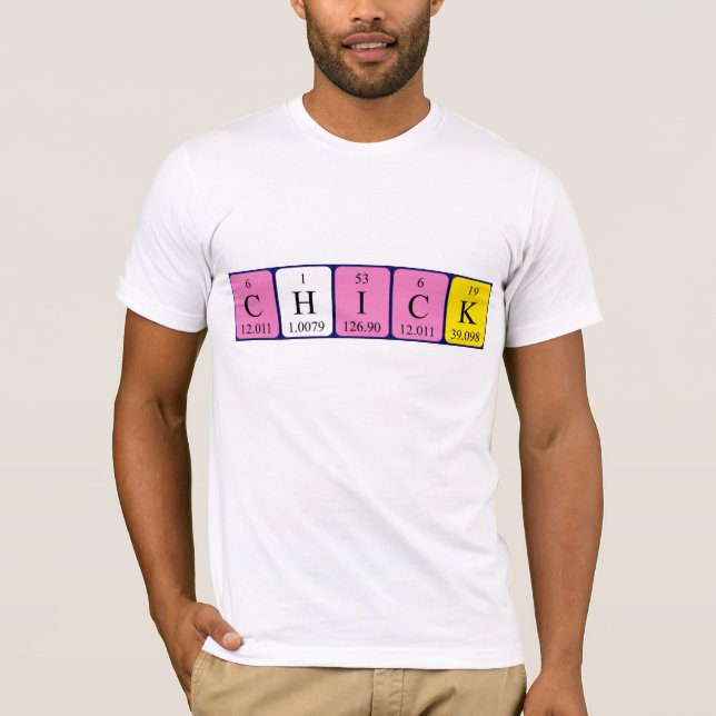 Camiseta de nombre de tabla periódica de Chick (Anverso)