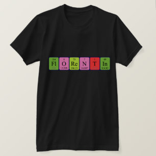 Camiseta de nombre de tabla periódica de Florentin