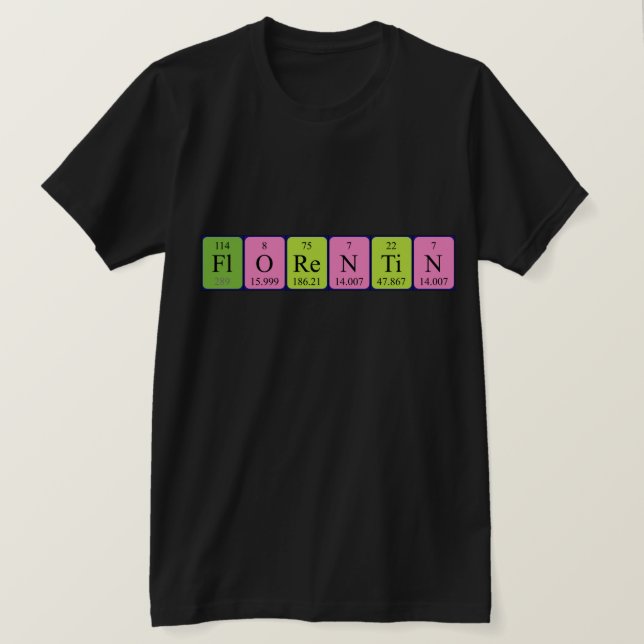 Camiseta de nombre de tabla periódica de Florentin (Anverso del diseño)