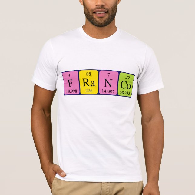 Camiseta de nombre de tabla periódica de Franco (Anverso)
